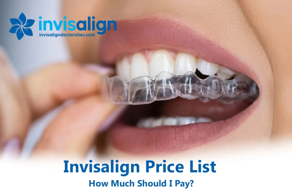 Invisalign Price List